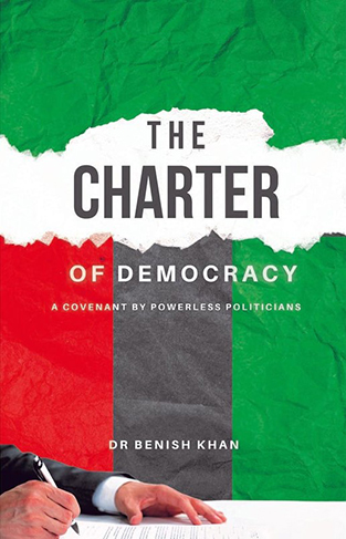 The Charter of Democracy: A Covenant by Powerless Politicians